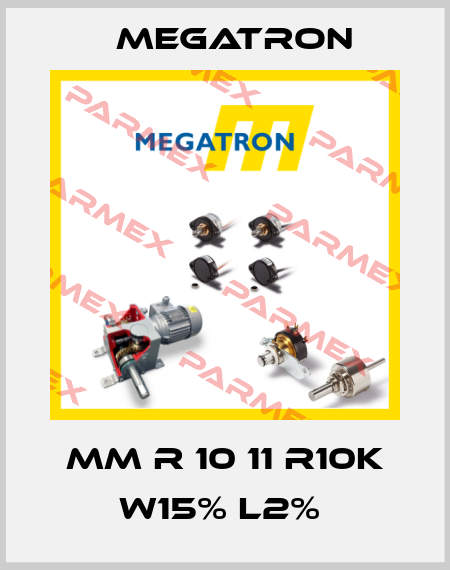 MM R 10 11 R10K W15% L2%  Megatron