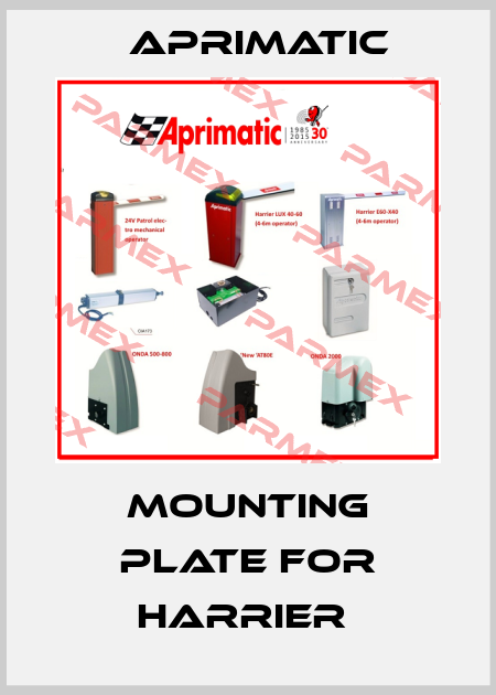 MOUNTING PLATE FOR HARRIER  Aprimatic