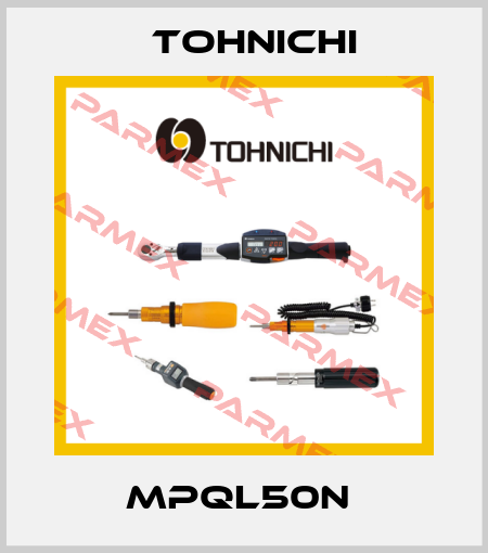 MPQL50N  Tohnichi