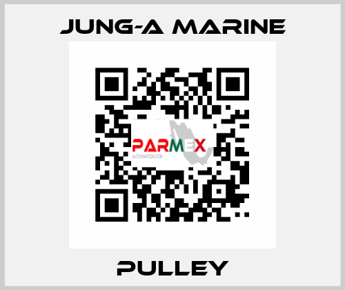 PULLEY JUNG-A MARINE