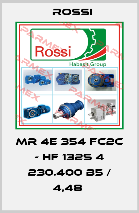 MR 4E 354 FC2C - HF 132S 4 230.400 B5 / 4,48  Rossi