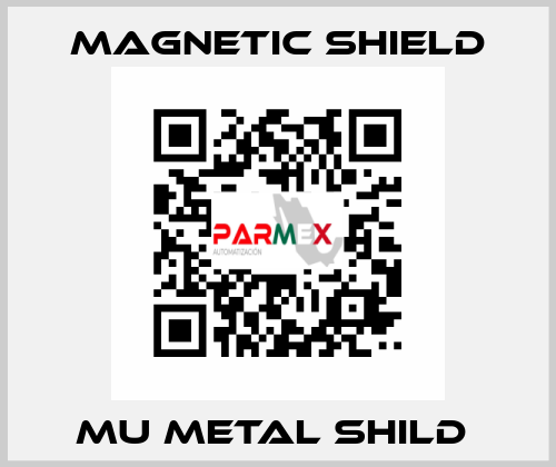 MU METAL SHILD  Magnetic Shield