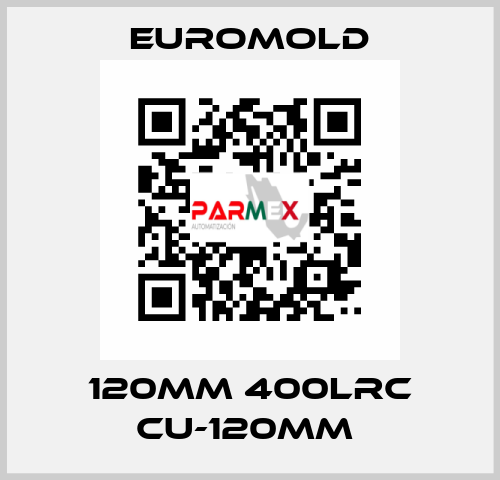 120MM 400LRC CU-120MM  EUROMOLD