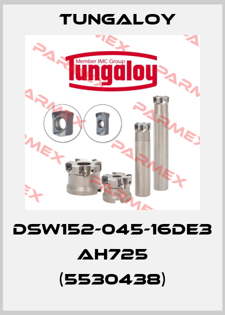 DSW152-045-16DE3 AH725 (5530438) Tungaloy