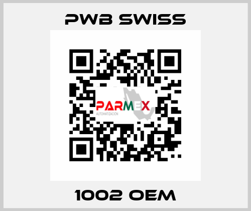 1002 oem PWB Swiss