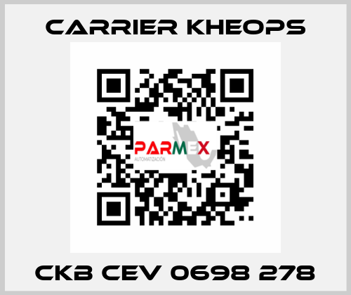 CKB CEV 0698 278 Carrier Kheops