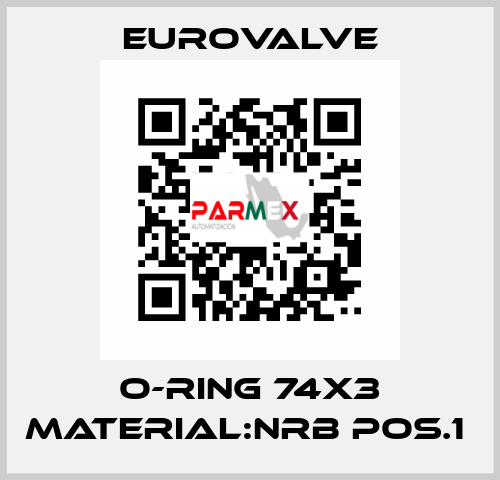 O-RING 74X3 MATERIAL:NRB POS.1  Eurovalve