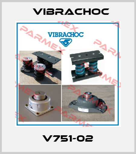 V751-02 Vibrachoc