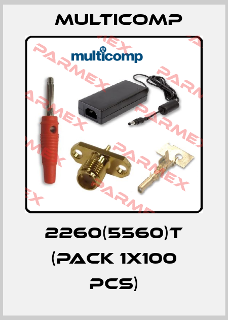 2260(5560)T (pack 1x100 pcs) Multicomp