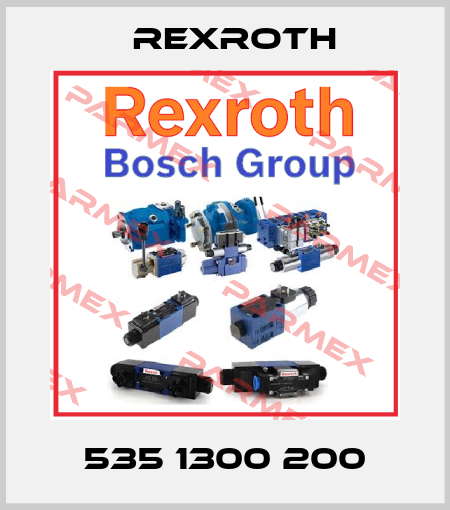 535 1300 200 Rexroth