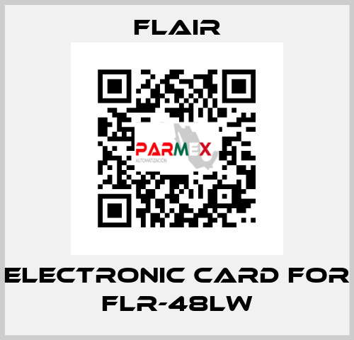 Electronic card for FLR-48LW FLAIR