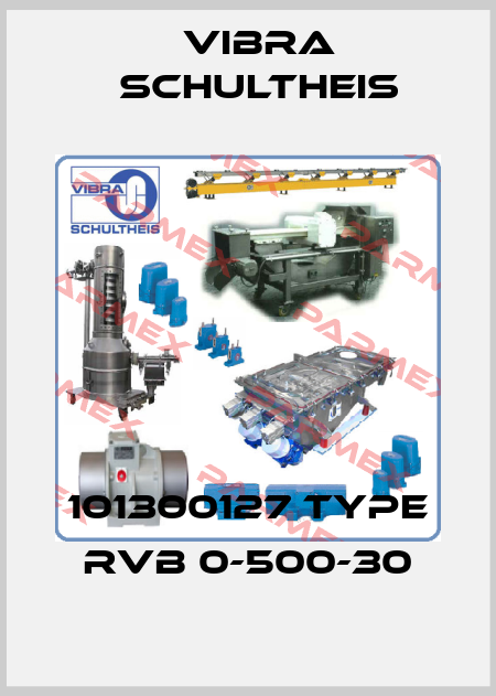 101300127 Type RVB 0-500-30 Vibra Schultheis