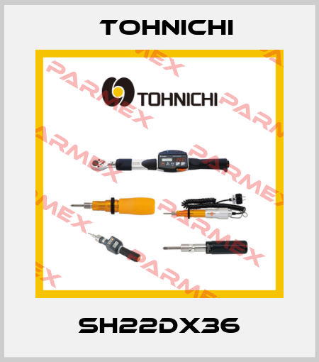 SH22DX36 Tohnichi