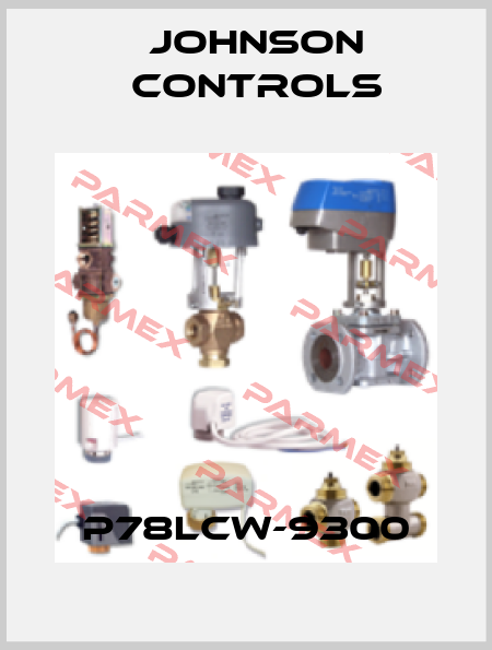 P78LCW-9300 Johnson Controls