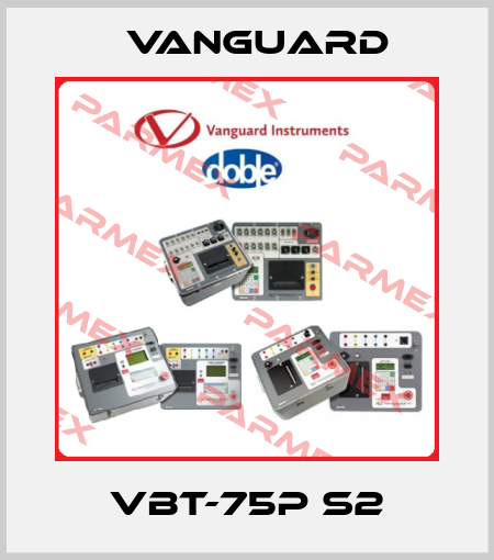 VBT-75P S2 Vanguard