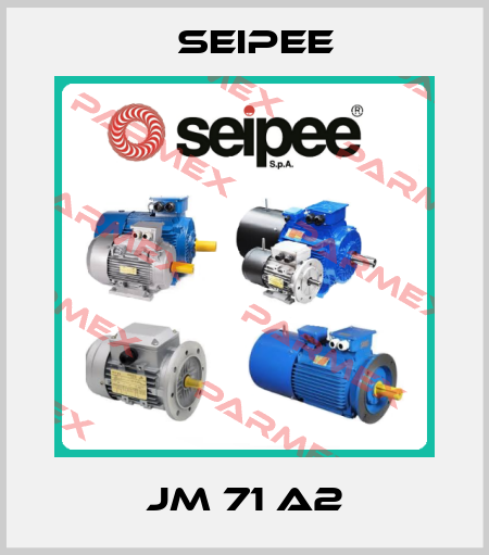 JM 71 A2 SEIPEE