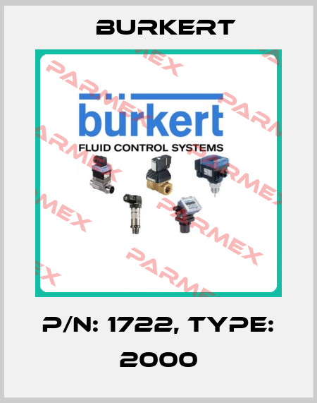 P/N: 1722, Type: 2000 Burkert