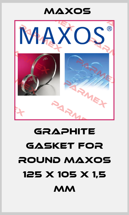 Graphite gasket for round Maxos 125 x 105 x 1,5 mm Maxos