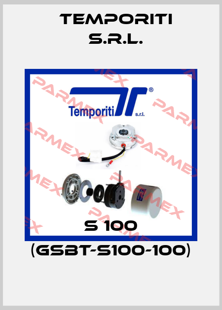 S 100 (GSBT-S100-100) Temporiti s.r.l.