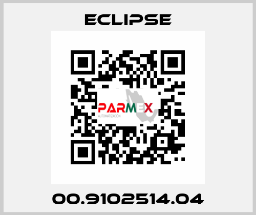 00.9102514.04 Eclipse