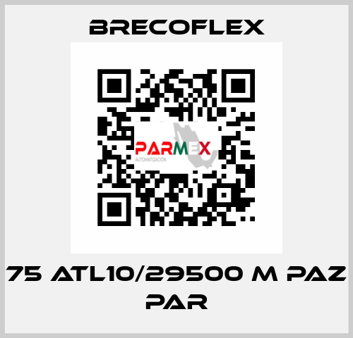 75 ATL10/29500 M PAZ PAR Brecoflex