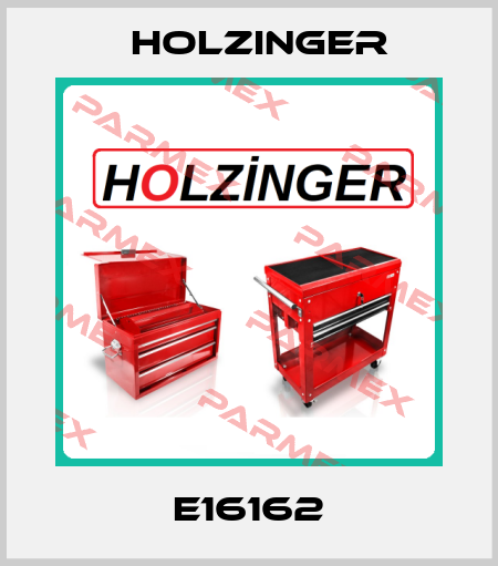 E16162 holzinger