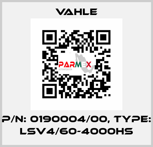 P/n: 0190004/00, Type: LSV4/60-4000HS Vahle