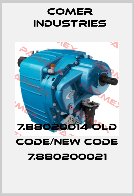7.88020014 old code/new code 7.880200021 Comer Industries