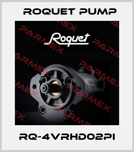 RQ-4VRHD02PI Roquet pump