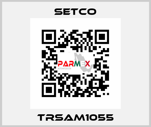 TRSAM1055 SETCO