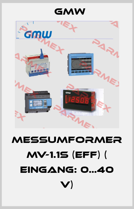 Messumformer MV-1.1s (eff) ( Eingang: 0...40 V) GMW