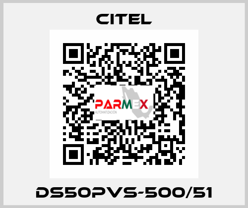 DS50PVS-500/51 Citel