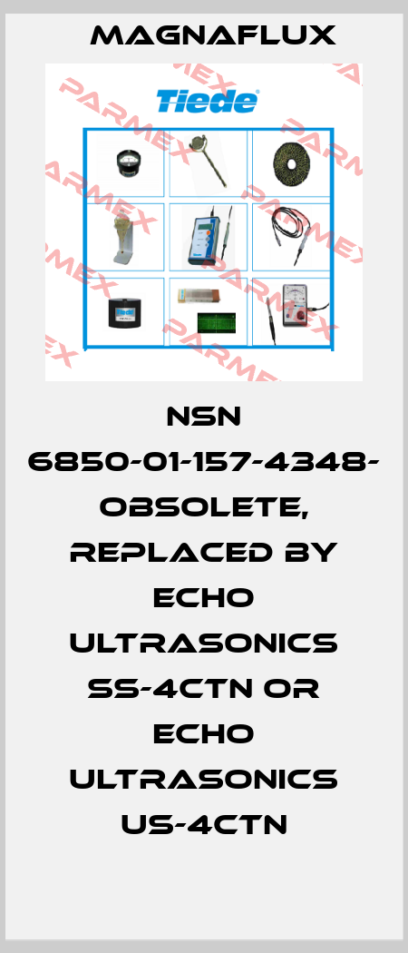 NSN 6850-01-157-4348- obsolete, replaced by Echo Ultrasonics SS-4CTN or Echo Ultrasonics US-4CTN Magnaflux