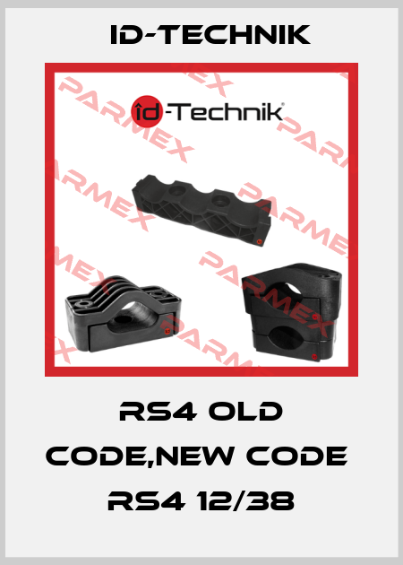 RS4 old code,new code  RS4 12/38 ID-Technik