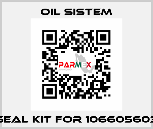 seal kit for 106605603 Oil Sistem