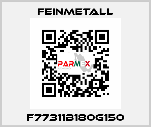 F77311B180G150 FEINMETALL