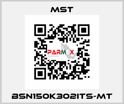 BSN150K302ITS-MT MST