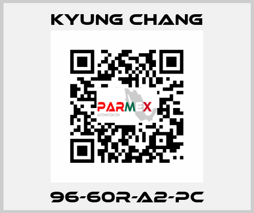 96-60R-A2-PC KYUNG CHANG