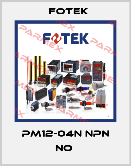 PM12-04N NPN NO  Fotek
