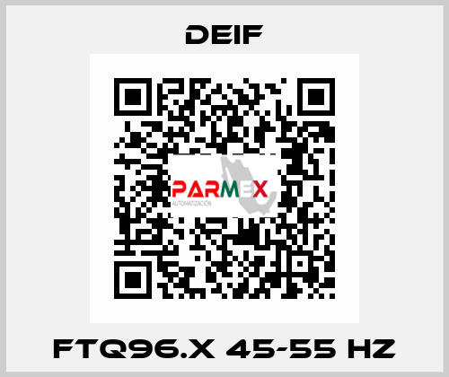 FTQ96.x 45-55 Hz Deif