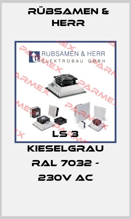 LS 3 Kieselgrau RAL 7032 - 230V AC Rübsamen & Herr