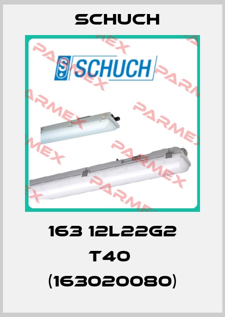 163 12L22G2 T40  (163020080) Schuch