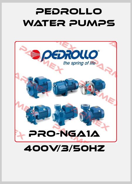 PRO-NGA1A  400V/3/50HZ  Pedrollo Water Pumps