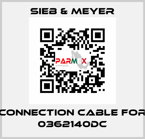 connection cable for 0362140DC SIEB & MEYER