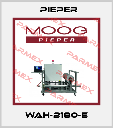 WAH-2180-E Pieper