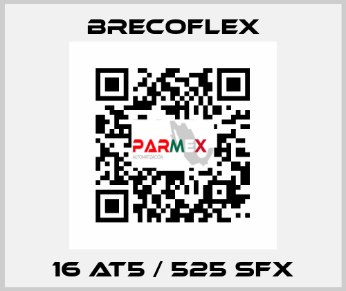 16 AT5 / 525 SFX Brecoflex