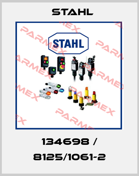 134698 / 8125/1061-2 Stahl