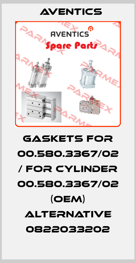 Gaskets for 00.580.3367/02 / for cylinder 00.580.3367/02 (OEM) alternative 0822033202 Aventics