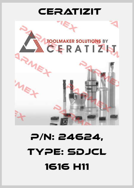 P/N: 24624, Type: SDJCL 1616 H11 Ceratizit