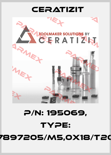 P/N: 195069, Type: 7897205/M5,0X18/T20 Ceratizit